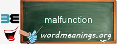 WordMeaning blackboard for malfunction